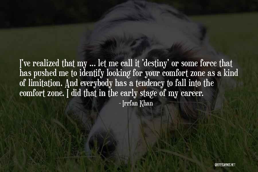 Early Career Quotes By Irrfan Khan Early Career Quotes By Irrfan Khan