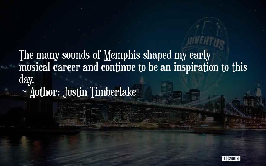 Early Career Quotes By Justin Timberlake