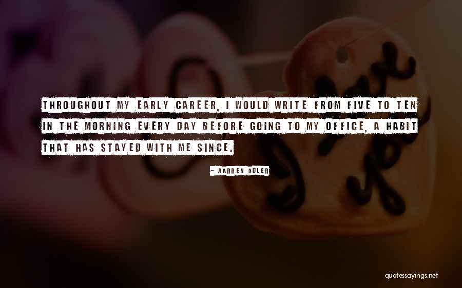 Early Career Quotes By Warren Adler Early Career Quotes By Warren Adler