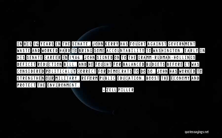 Early Career Quotes By Zell Miller Early Career Quotes By Zell Miller