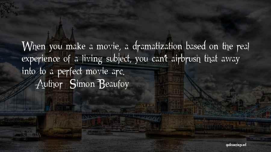 Early Childhood Special Education Quotes By Simon Beaufoy