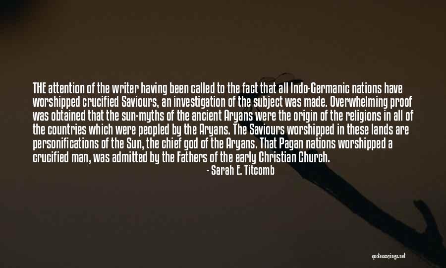 Early Christianity Quotes By Sarah E. Titcomb Early Christianity Quotes By Sarah E. Titcomb