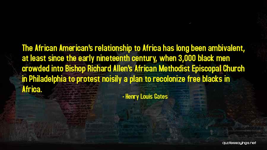 Early Church Quotes By Henry Louis Gates Early Church Quotes By Henry Louis Gates
