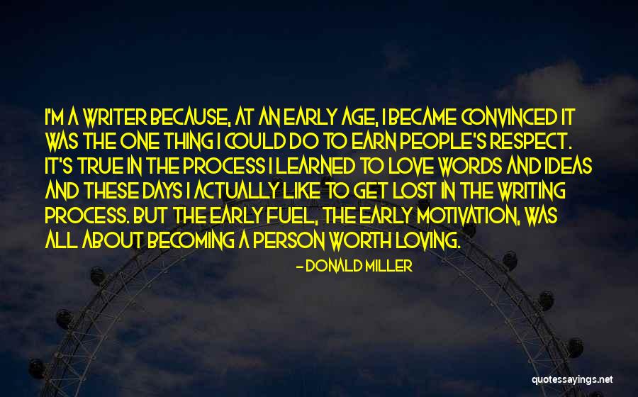 Early Days Quotes By Donald Miller Early Days Quotes By Donald Miller