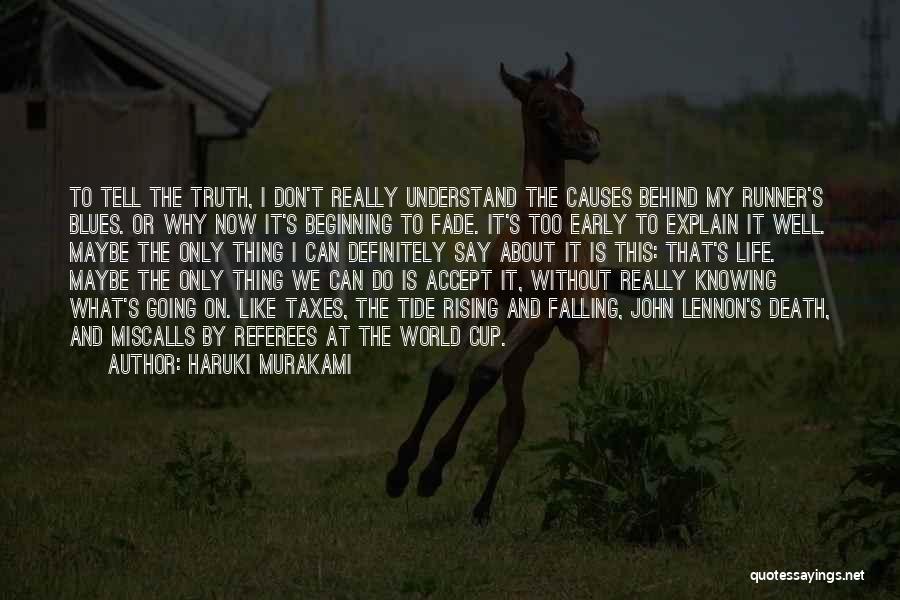 Early Death Quotes By Haruki Murakami