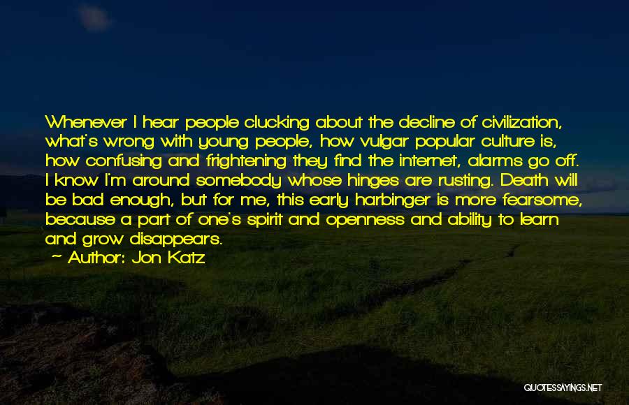 Early Death Quotes By Jon Katz