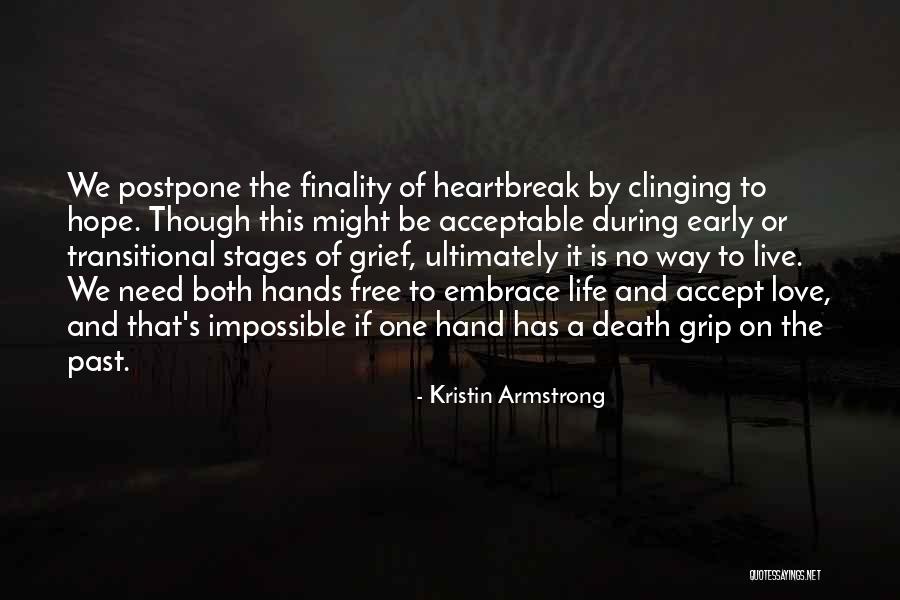 Early Death Quotes By Kristin Armstrong