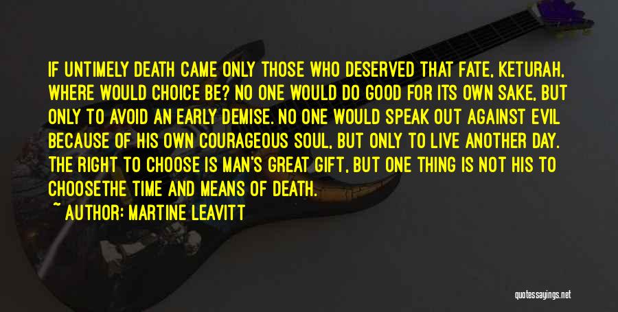 Early Death Quotes By Martine Leavitt