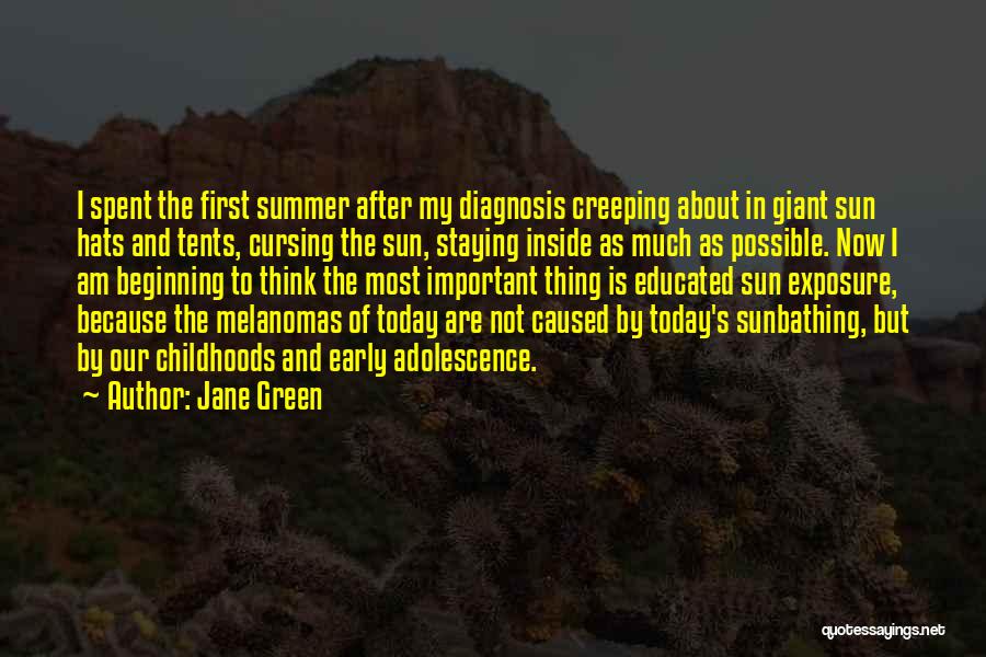 Early Diagnosis Quotes By Jane Green