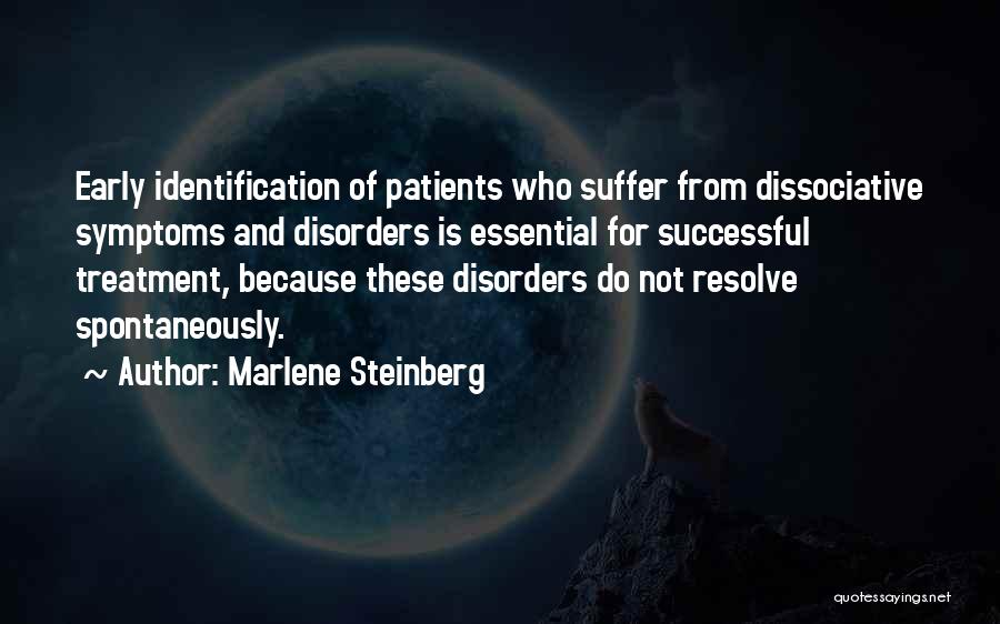 Early Diagnosis Quotes By Marlene Steinberg