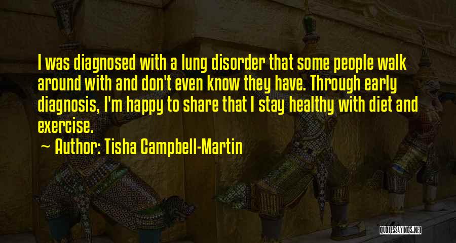 Early Diagnosis Quotes By Tisha Campbell-Martin