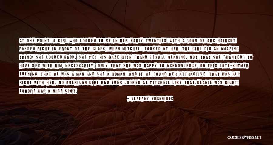 Early Evening Quotes By Jeffrey Eugenides Early Evening Quotes By Jeffrey Eugenides
