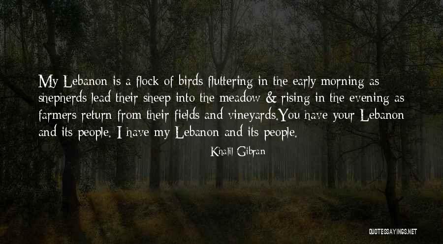 Early Evening Quotes By Khalil Gibran Early Evening Quotes By Khalil Gibran