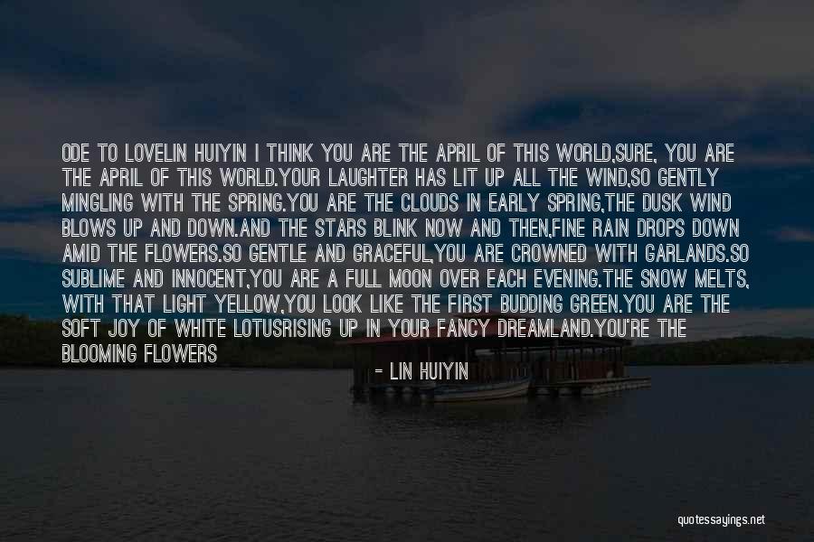 Early Evening Quotes By Lin Huiyin Early Evening Quotes By Lin Huiyin