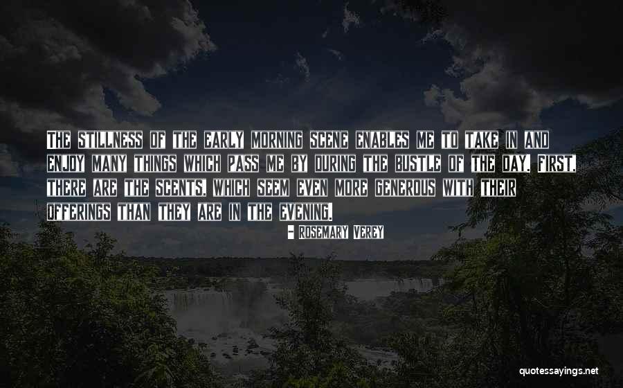 Early Evening Quotes By Rosemary Verey Early Evening Quotes By Rosemary Verey