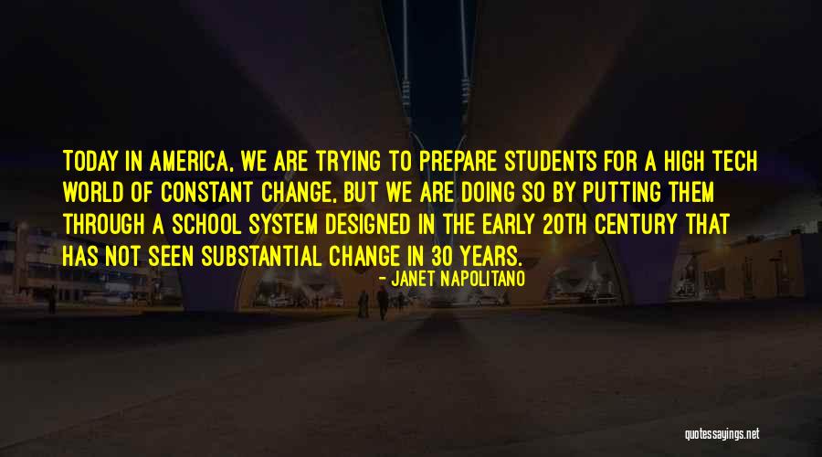 Early High School Years Quotes By Janet Napolitano Early High School Years Quotes By Janet Napolitano