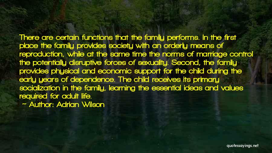 Early Learning Quotes By Adrian Wilson