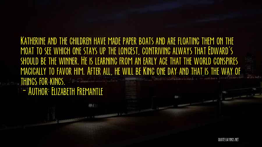 Early Learning Quotes By Elizabeth Fremantle