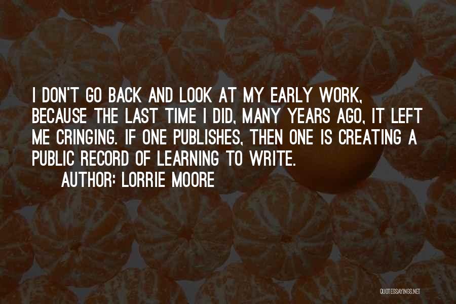 Early Learning Quotes By Lorrie Moore