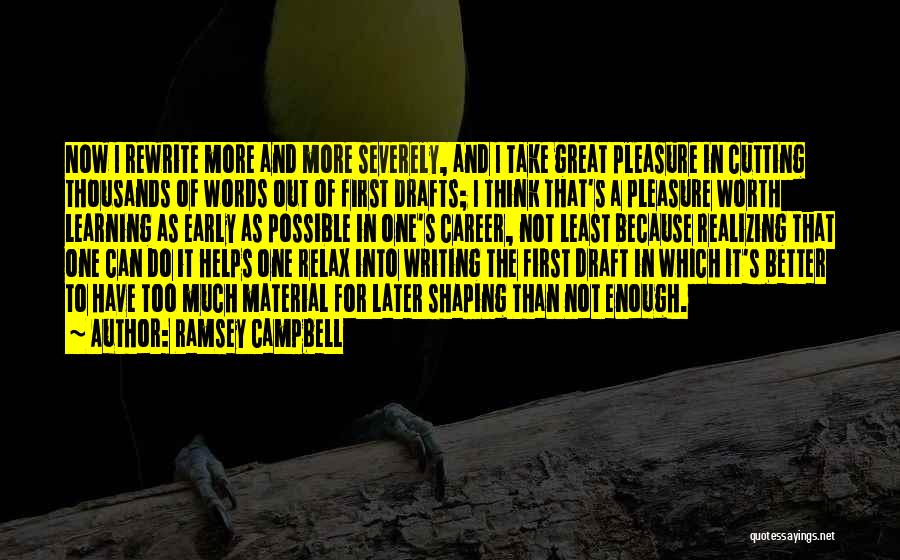 Early Learning Quotes By Ramsey Campbell