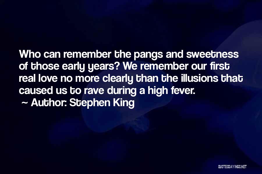 Early Love Quotes By Stephen King