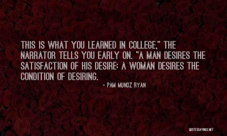 Early Man Quotes By Pam Munoz Ryan Early Man Quotes By Pam Munoz Ryan