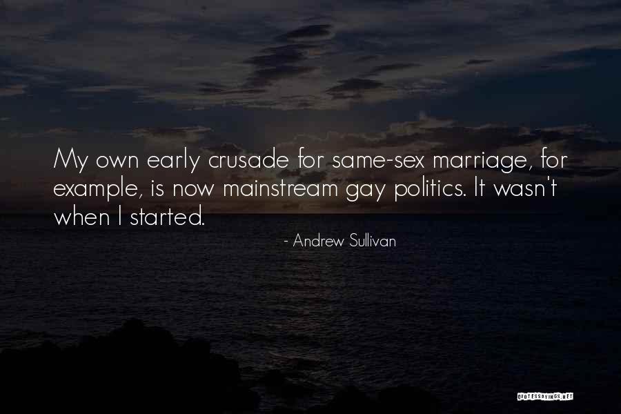 Early Marriage Quotes By Andrew Sullivan Early Marriage Quotes By Andrew Sullivan