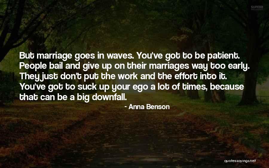 Early Marriage Quotes By Anna Benson Early Marriage Quotes By Anna Benson