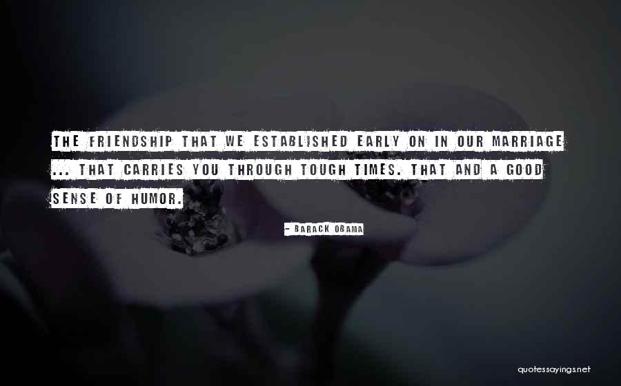 Early Marriage Quotes By Barack Obama Early Marriage Quotes By Barack Obama