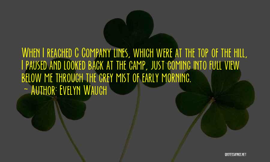 Early Morning Quotes By Evelyn Waugh