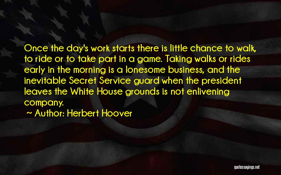 Early Morning Quotes By Herbert Hoover