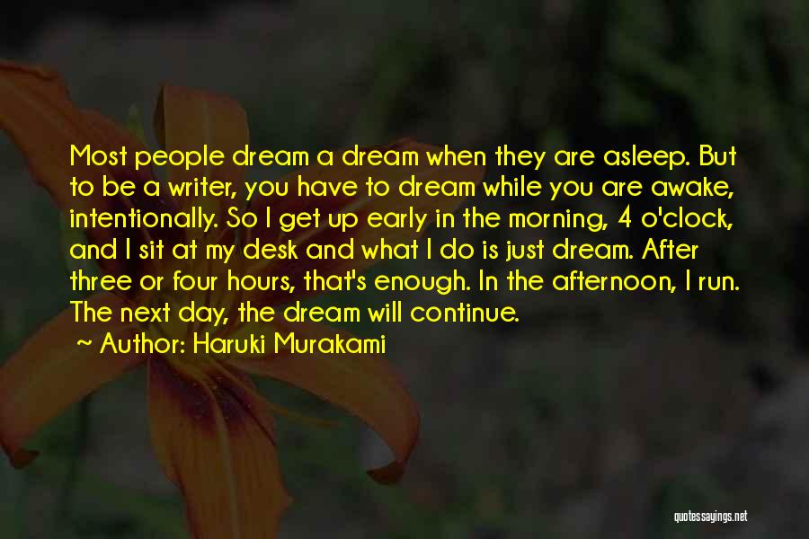 Early Morning Run Quotes By Haruki Murakami