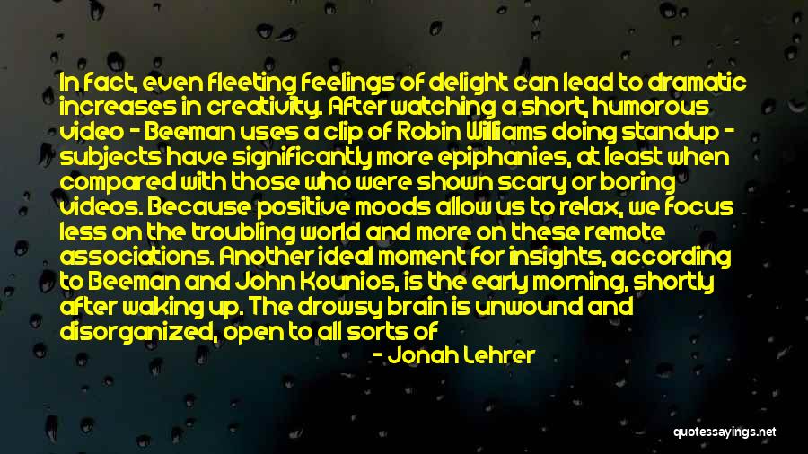 Early Morning Waking Quotes By Jonah Lehrer