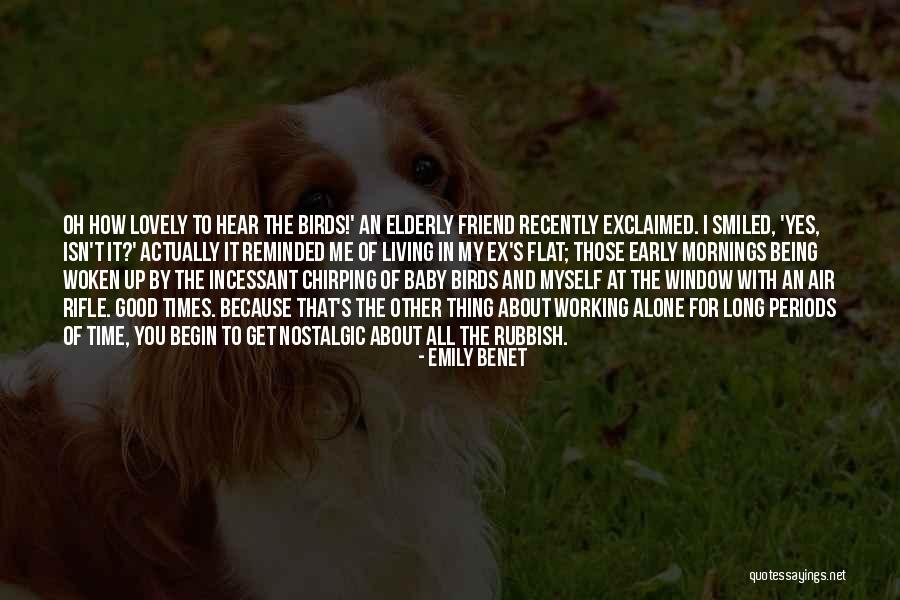 Early Mornings Quotes By Emily Benet Early Mornings Quotes By Emily Benet