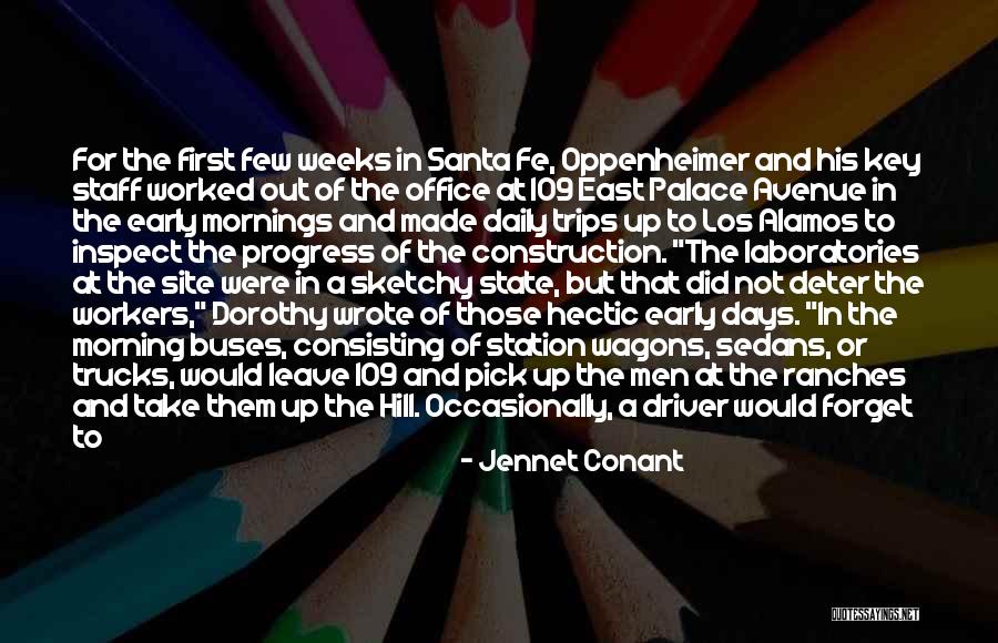 Early Mornings Quotes By Jennet Conant Early Mornings Quotes By Jennet Conant