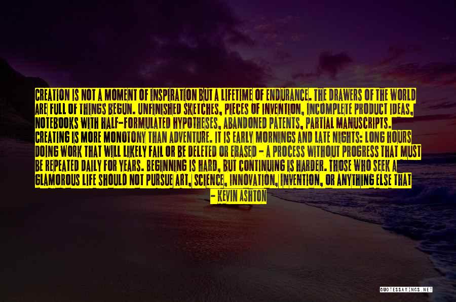 Early Mornings Quotes By Kevin Ashton Early Mornings Quotes By Kevin Ashton
