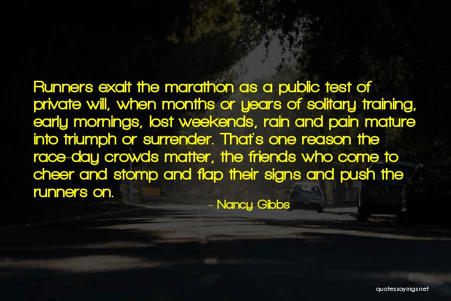 Early Mornings Quotes By Nancy Gibbs Early Mornings Quotes By Nancy Gibbs