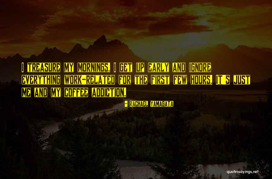 Early Mornings Quotes By Rachael Yamagata Early Mornings Quotes By Rachael Yamagata