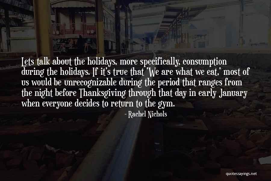 Early Night Quotes By Rachel Nichols Early Night Quotes By Rachel Nichols