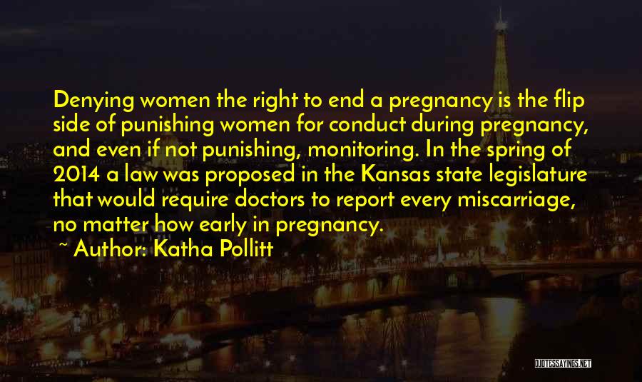 Early Pregnancy Quotes By Katha Pollitt