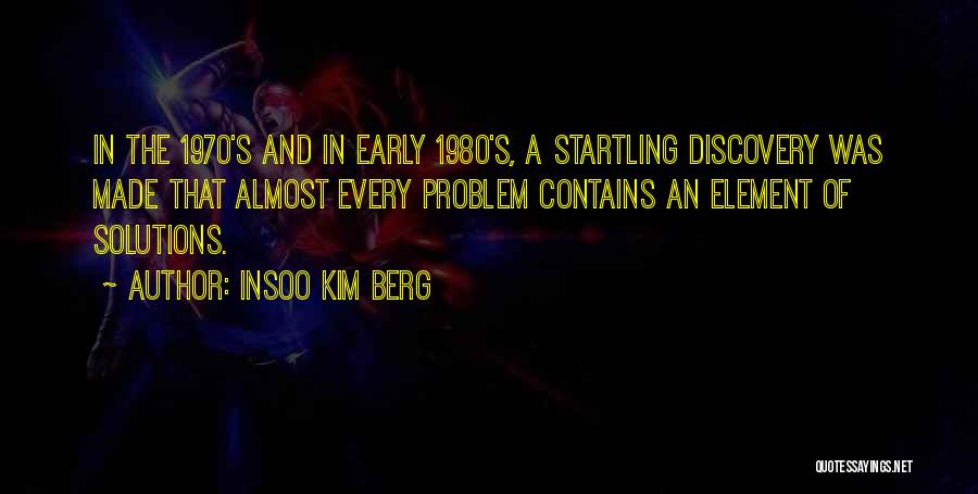 Early Quotes By Insoo Kim Berg