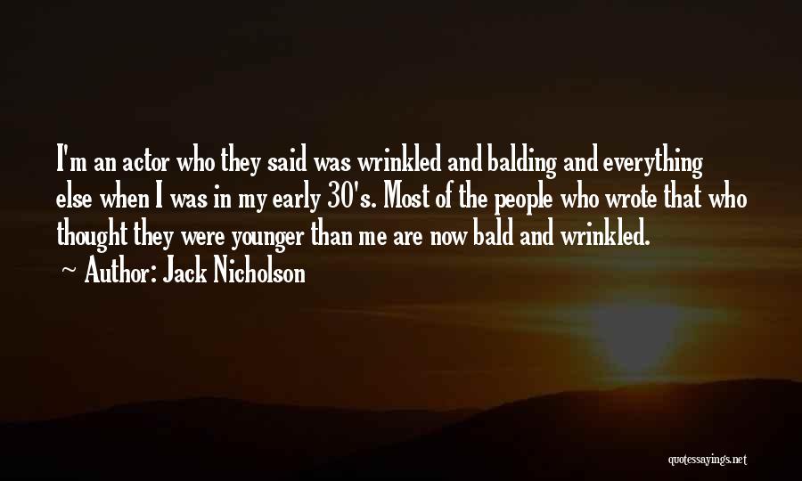 Early Quotes By Jack Nicholson