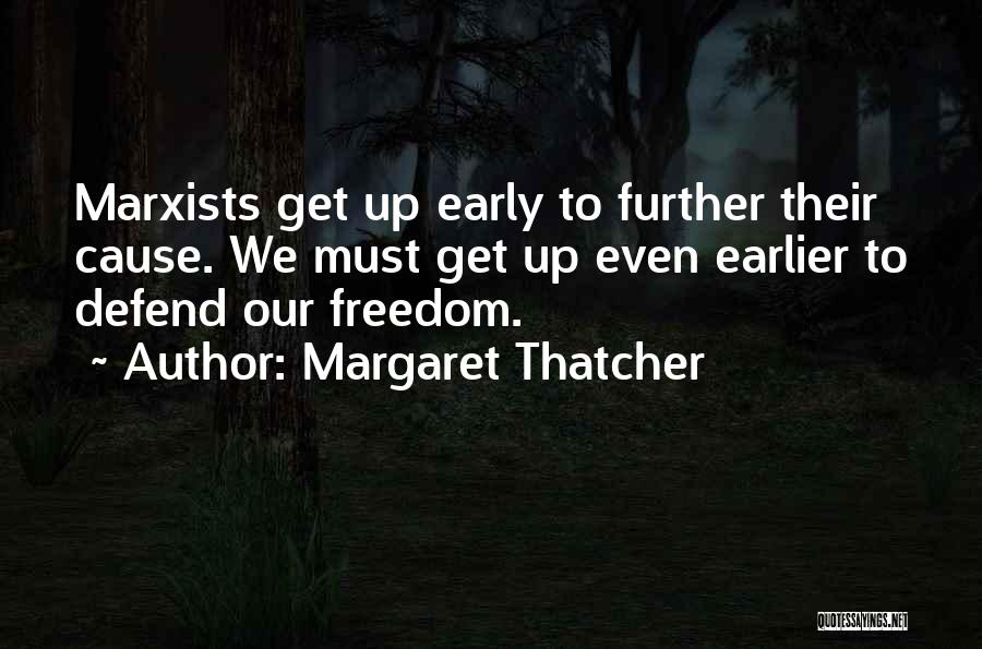 Early Quotes By Margaret Thatcher