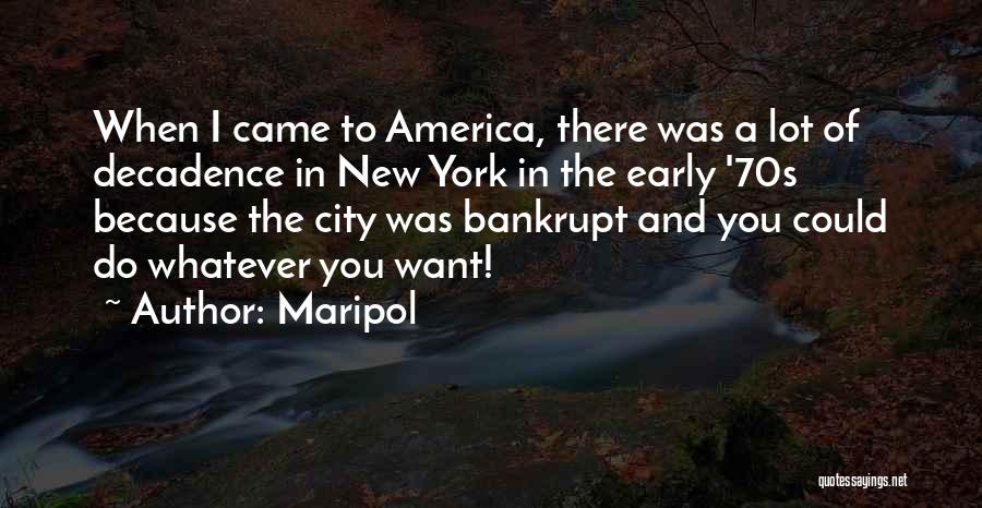 Early Quotes By Maripol