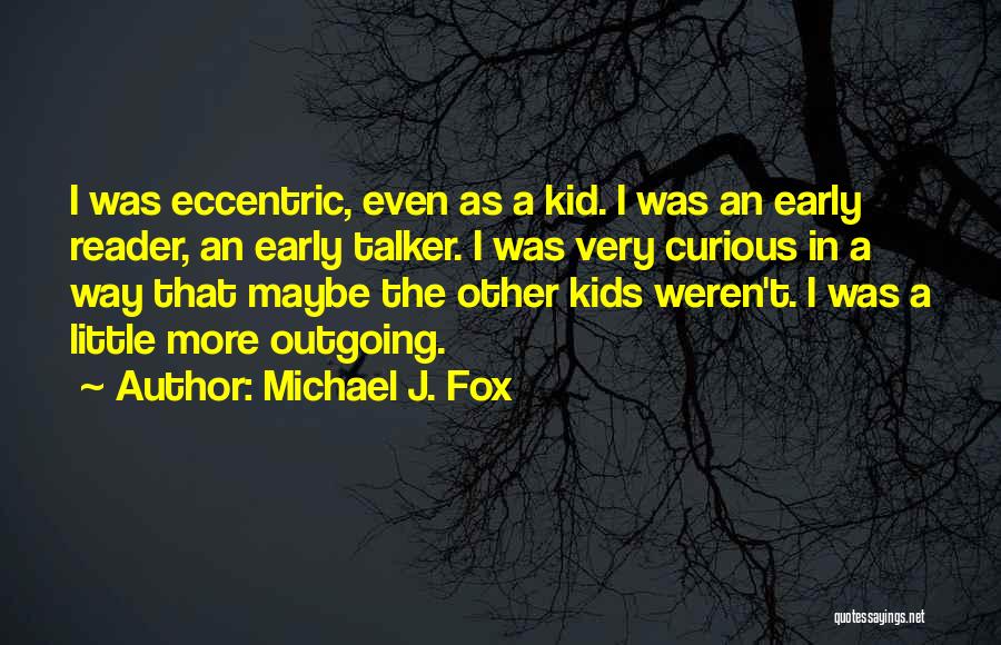 Early Quotes By Michael J. Fox