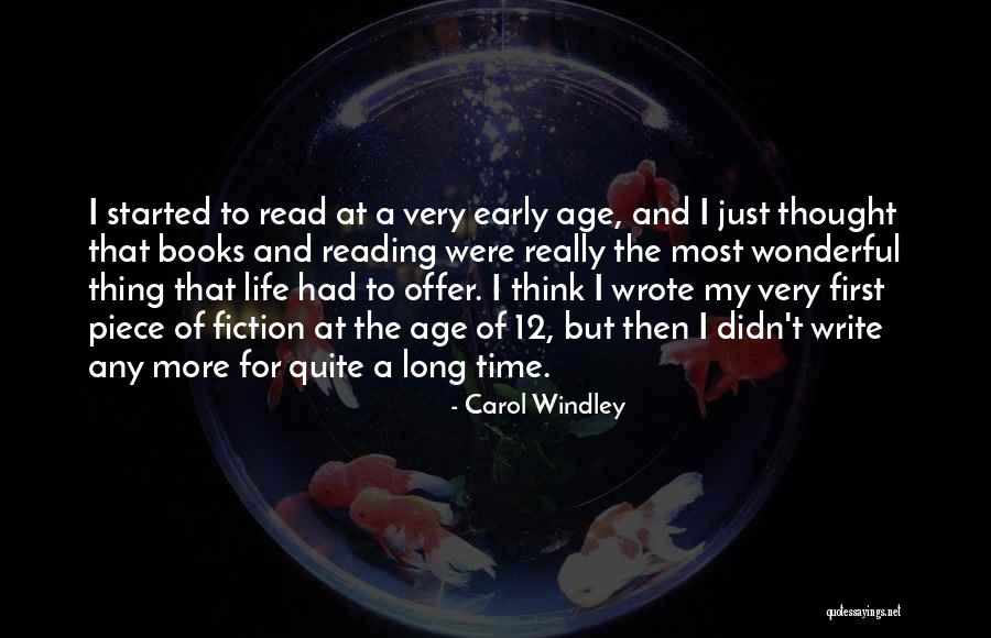 Early Reading Quotes By Carol Windley