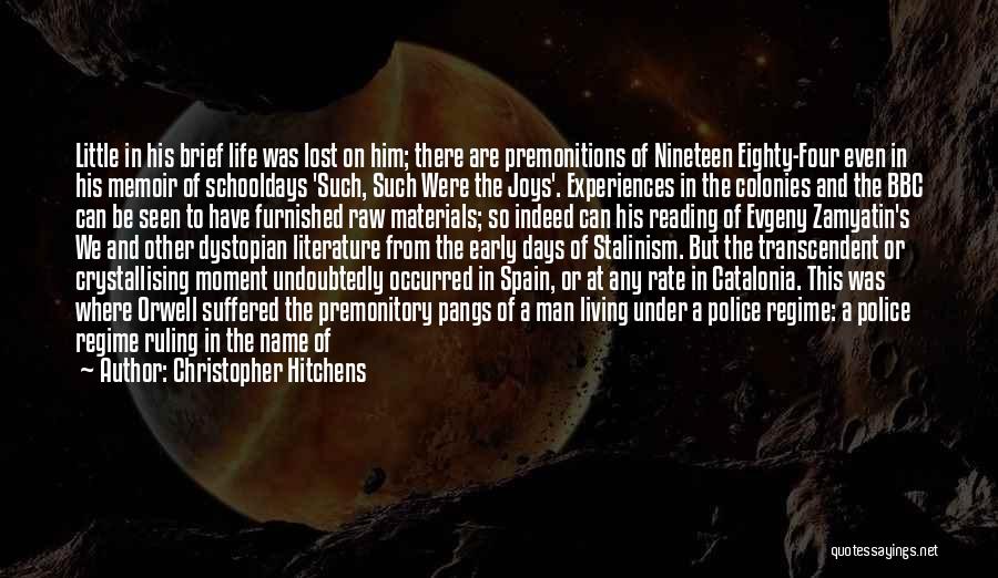 Early Reading Quotes By Christopher Hitchens