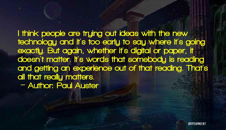 Early Reading Quotes By Paul Auster