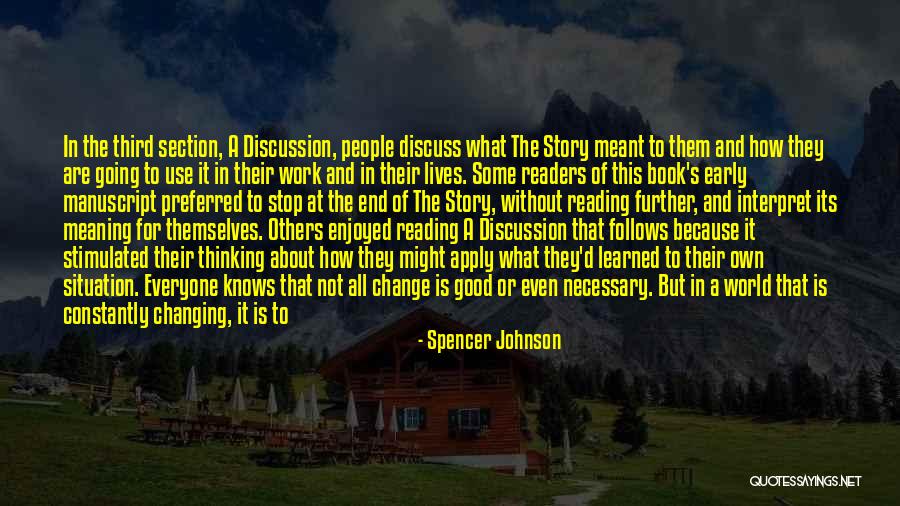 Early Reading Quotes By Spencer Johnson