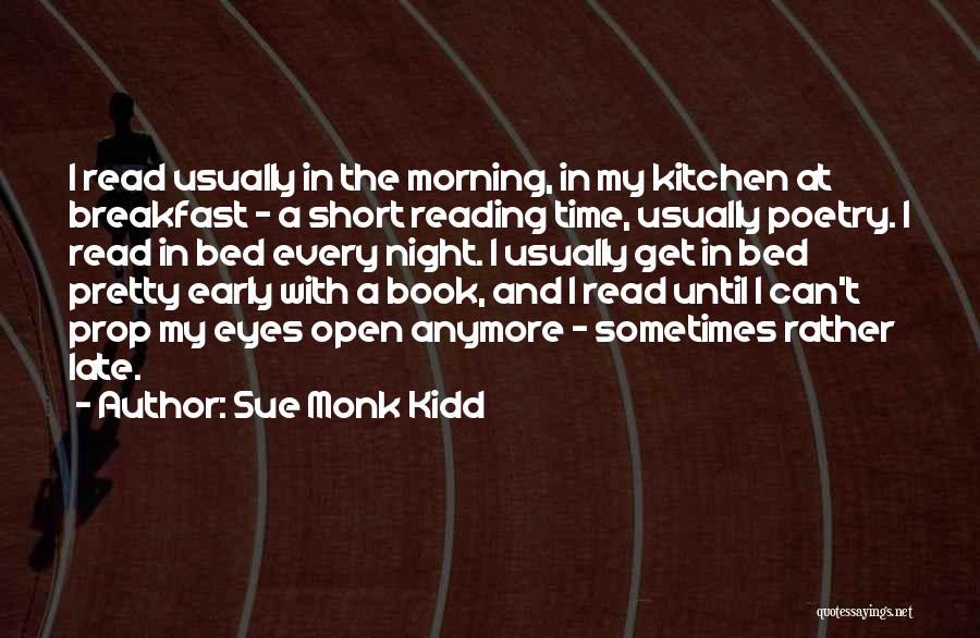 Early Reading Quotes By Sue Monk Kidd